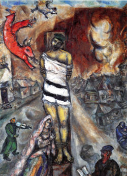 The Martyr by Marc Chagall, man wearing a Russian cap tied to a stake, a woman wearing a long veil at his feet, a man playing a violing, a burning vilage behind.