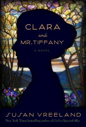 Susan Vreeland's Clara and Mr. Tiffany Hardback